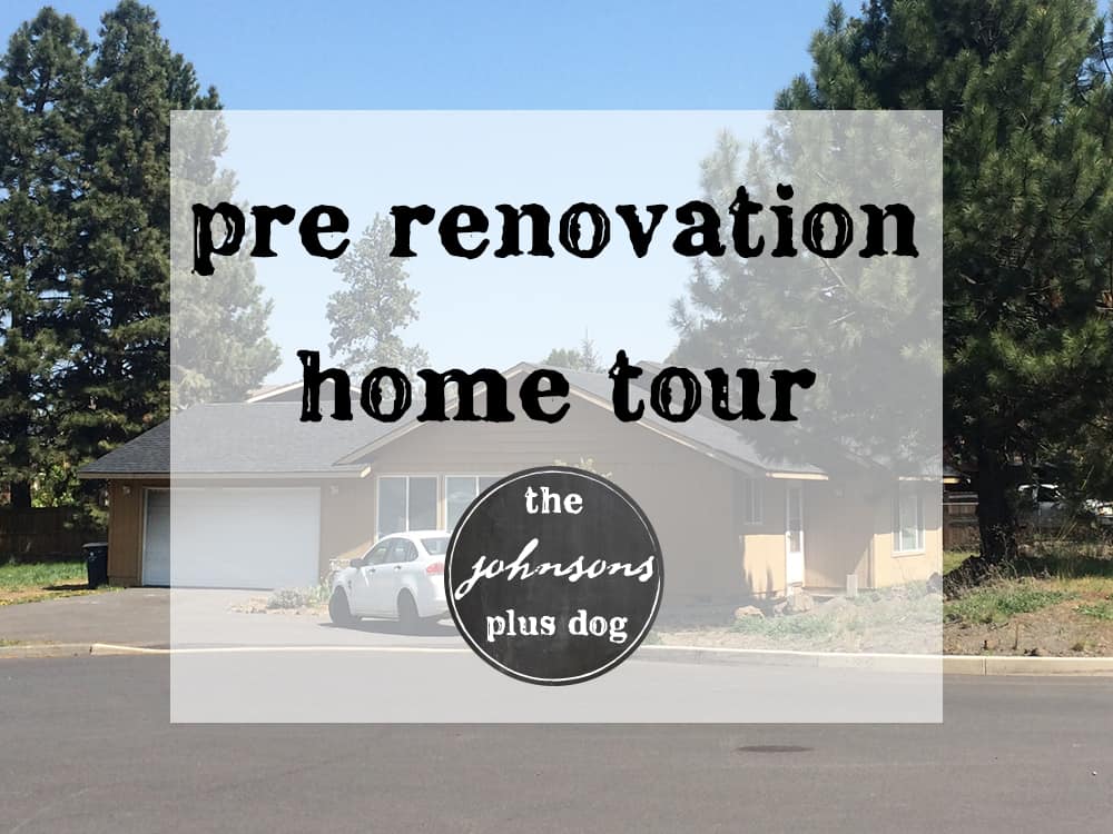 Pre Renovation Home Tour