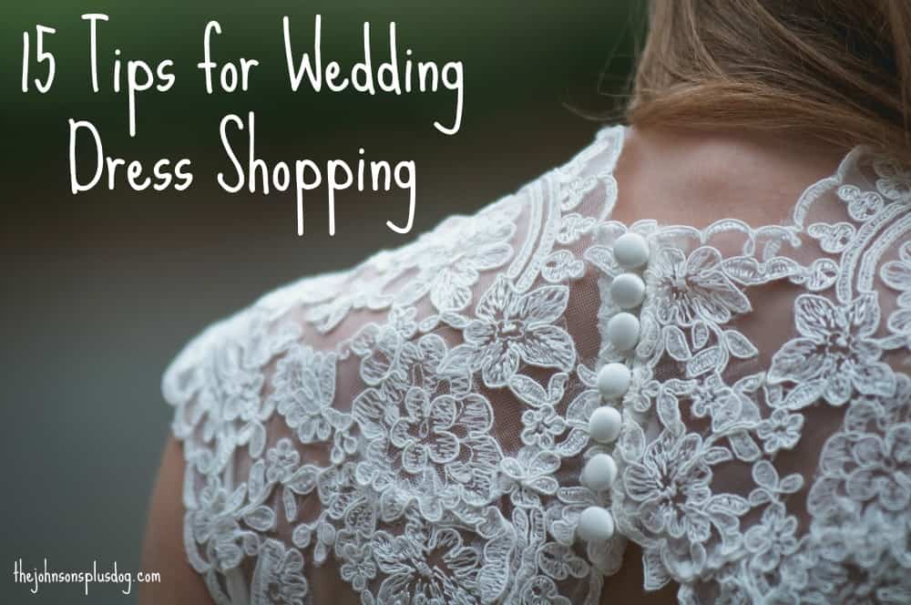 15 Tips for Wedding Dress Shopping | Wedding Dress Shopping Advice