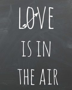 Free Valentine's Day Printable | Love Is In The Air Printable