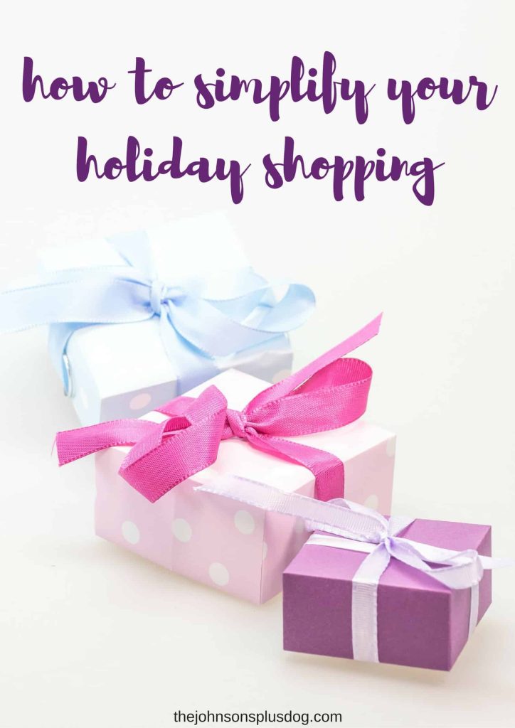 How to Simplify Your Holiday Shopping | Get rid of the holiday stress| Keep your Christmas shopping stress free | Simple Seasons | Simplifying Christmas Shopping | Minimalist Christmas | Minimalist Holiday Shopping | Keep Christmas Simple | Keeping Christmas Simple 