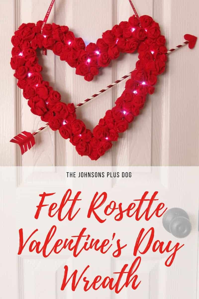 Lighting Felt Rosette Valentine's Day Wreath DIY with text overlay that says Felt Rosette Valentine's Day Wreath 