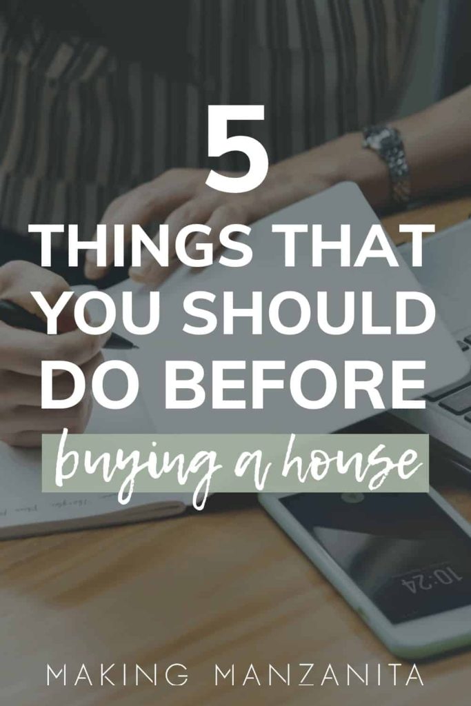 Thinking about buying a house? Here's what to do before buying a house: 5 tips to prepare you for the home-buying journey.