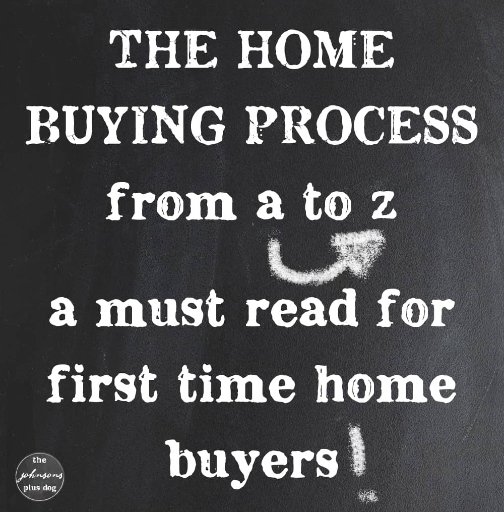 A must read for first time home buyers | the johnsons plus dog