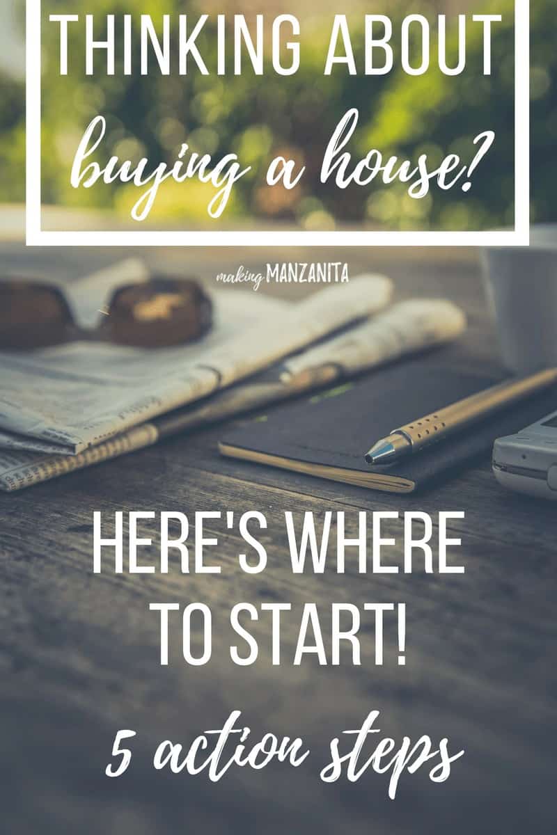 Thinking about buying a house? Here's where to start - five steps to get you started on what to do before buying a house.