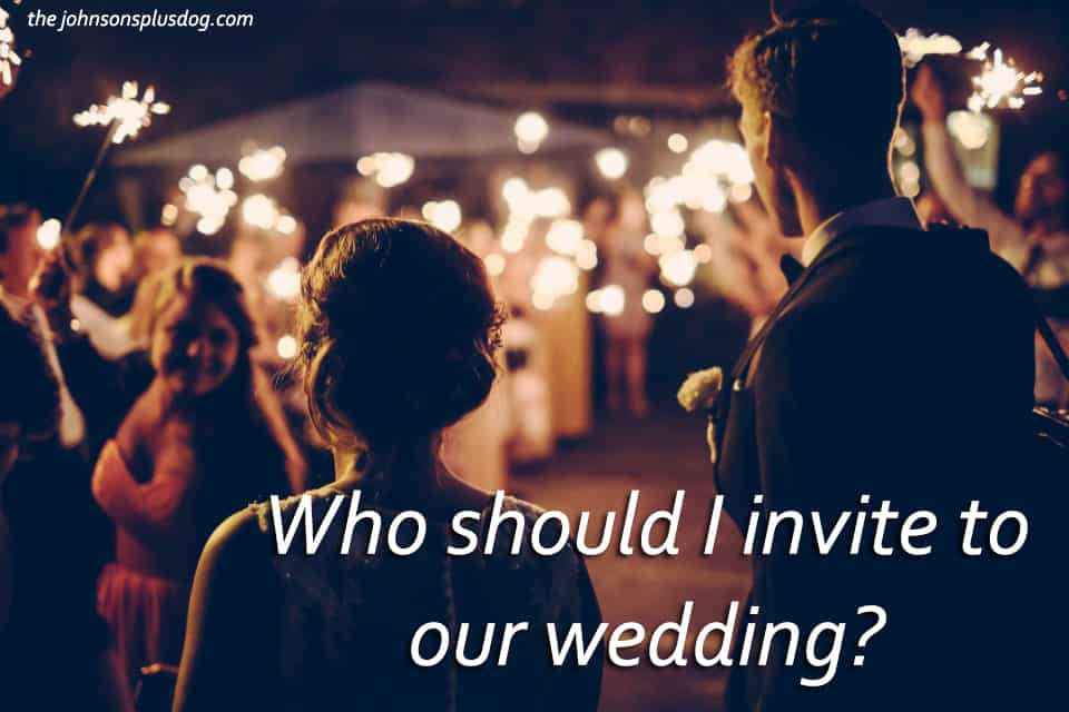 Who should I invite to our wedding?