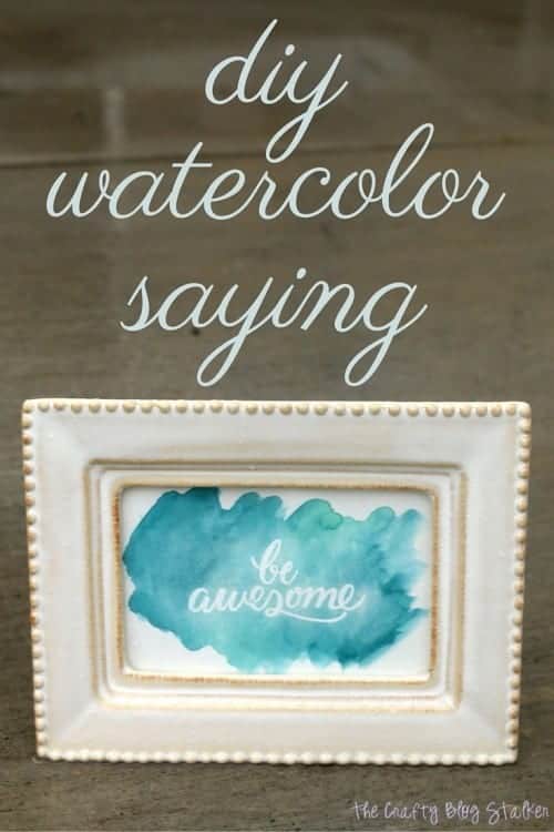 DIY-Watercolor-Saying-2-500x750