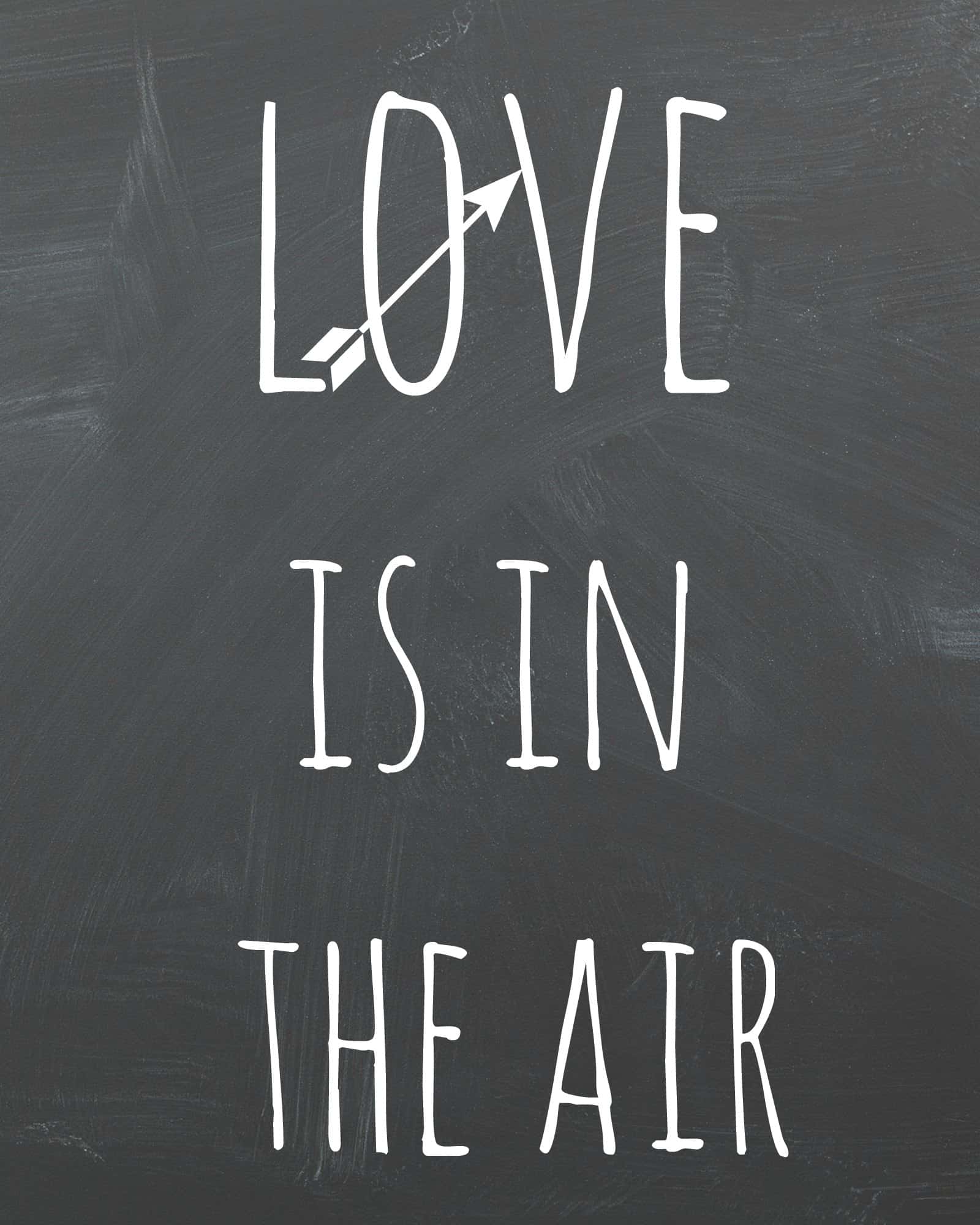 Free Valentine's Day Printable | Love Is In The Air