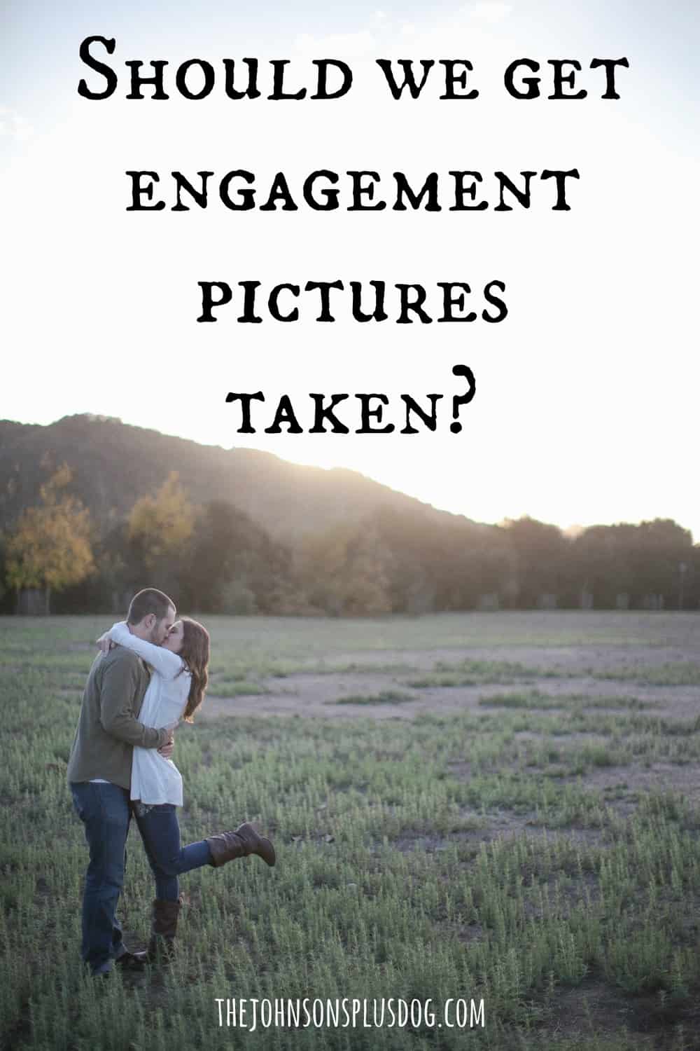 Should we get engagement pictures taken?