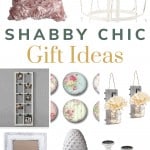 Collage of various home decor items that are in the shabby chic decor style with text overlay that says shabby chic gift ideas