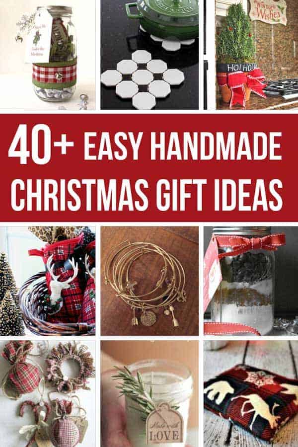 Photo collage of various DIY Christas gift ideas on a budget with text overlay that says 40+ easy handmade Christmas gift ideas