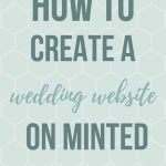 Light green background with text overlay that says how to create a wedding website on Minted
