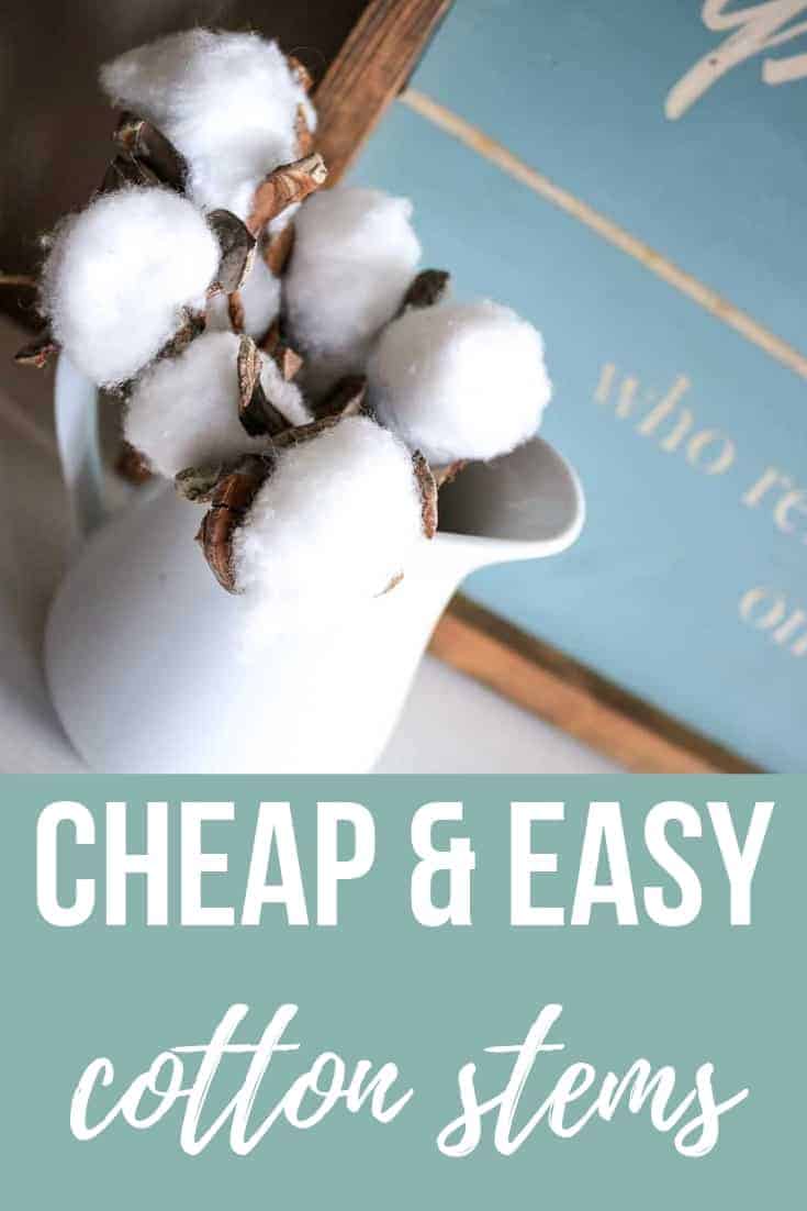 How to make cheap and easy cotton stems in just a few steps! these faux cotton stems make great farmhouse style decor