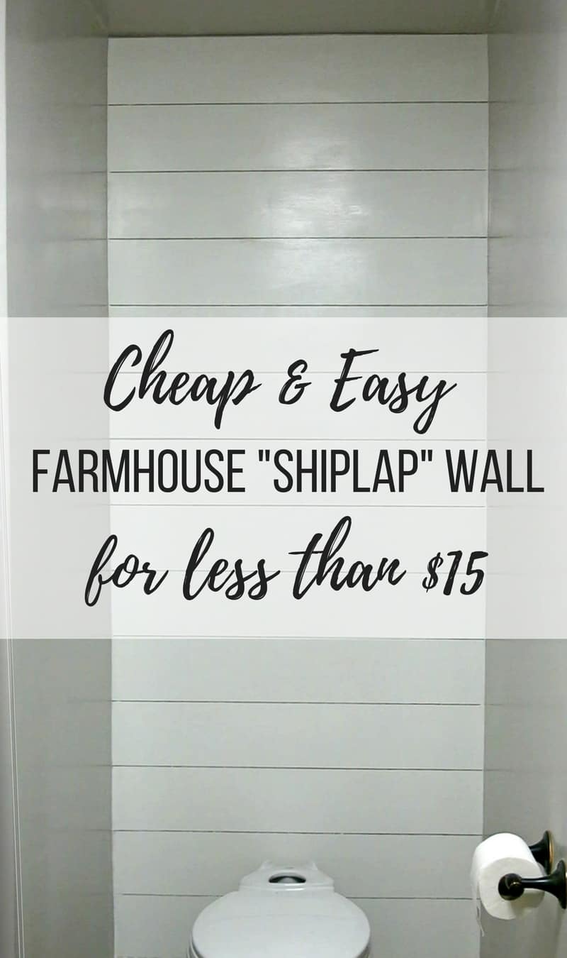 How to install a cheap and easy farmhouse faux shiplap wall in a bathroom!