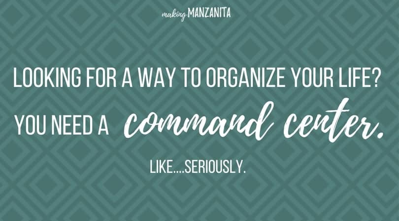 Looking for a way to organize your life? You need a command center. Like...seriously.