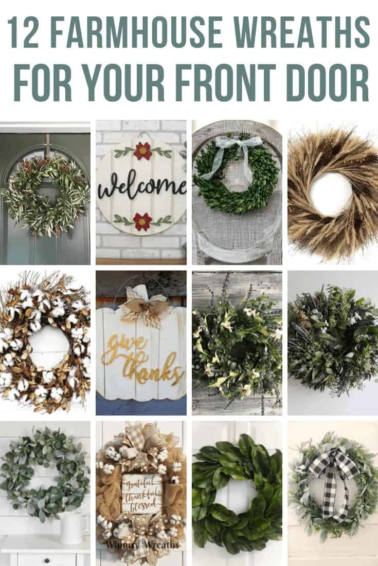 Collage of 12 different wreaths with texts overlay that says 12 Farmhouse Wreaths For Your Front Door