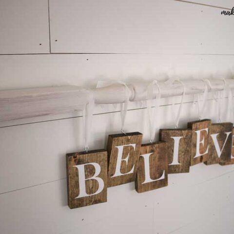 How to Make A BELIEVE Christmas Sign