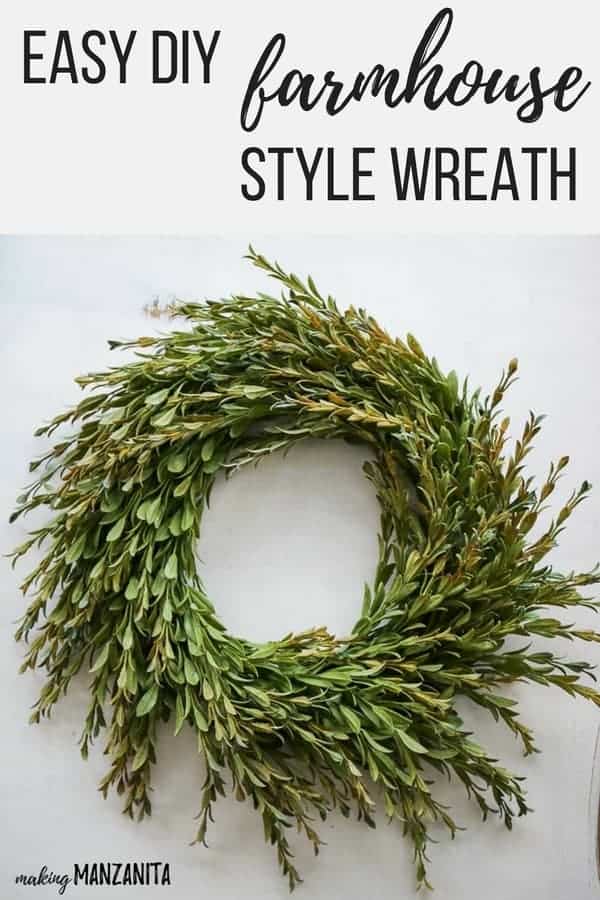 Everyone needs a little touch of greenery in their farm house style home! This easy DIY farmhouse style wreath is so simple to create to decorate in the beautiful farmhouse style. | Fixer Upper Style Greenery | Bring out your inner Joanna Gaines | How to make your own wreath | Farmhouse tutorials | Box wood | Tea leaf