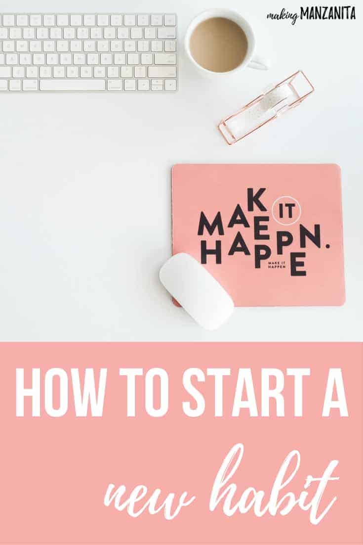 How To Start New Good Habits | Habit Formation | How to keep your new years resolutions ideas | Making new habits that sticks | How to make good habits