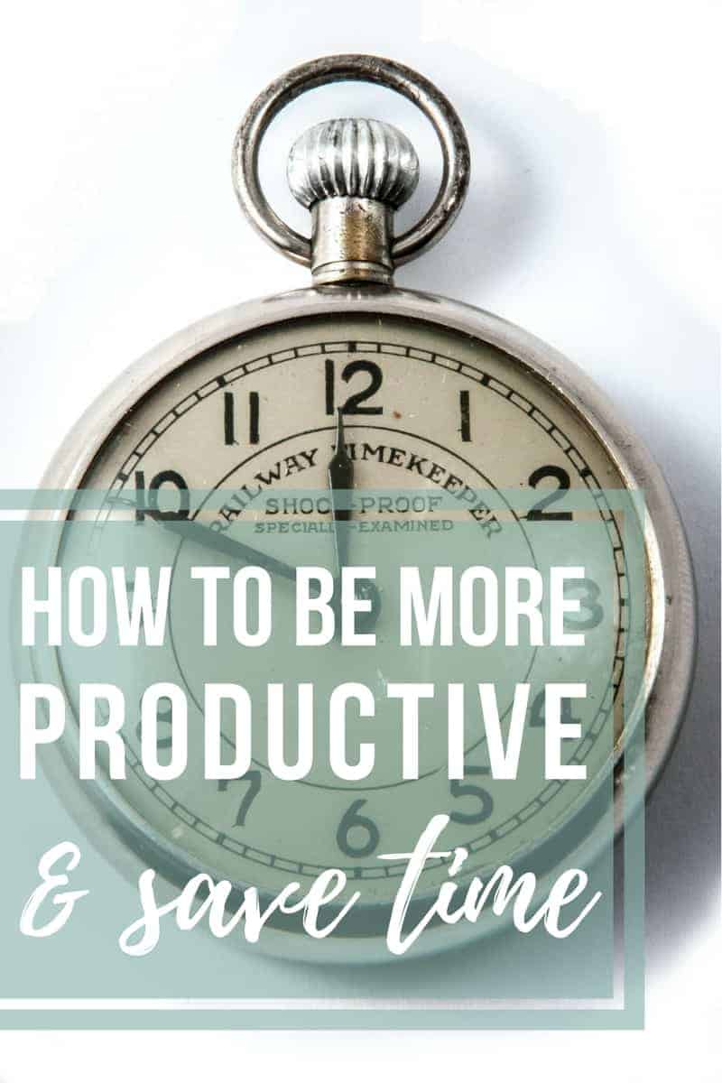 Photo of vintage handheld clock with text overlay that says how to be more productive and save time