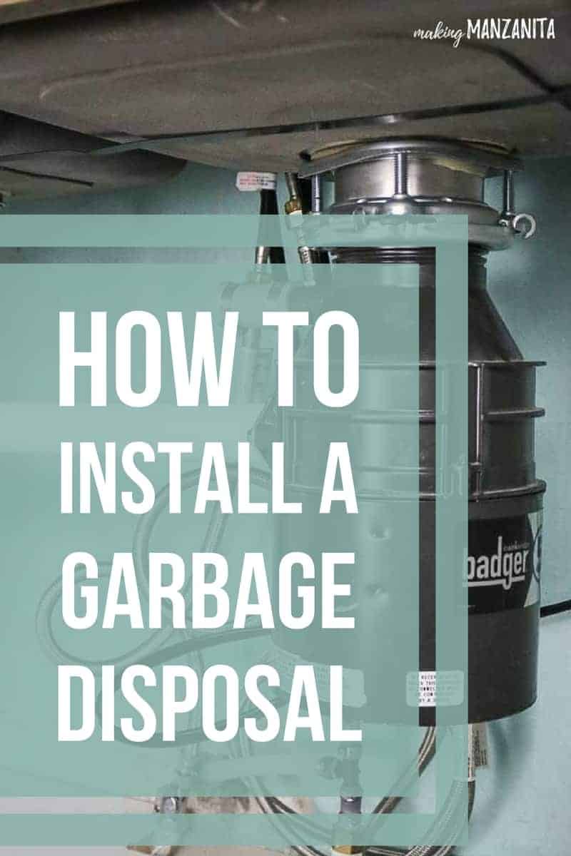 Badger garbage disposal under kitchen sink with text overlay that says how to install a garbage disposal