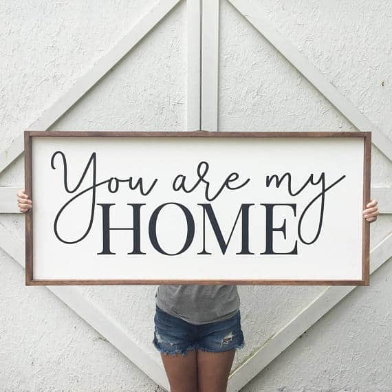 you are my home large farmhouse sign to put above your bed