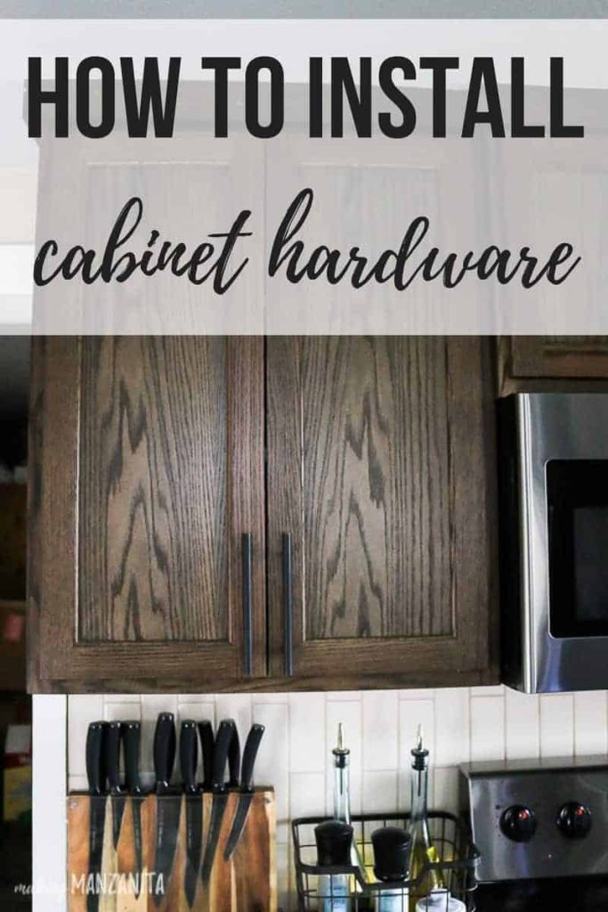 Kitchen cabinets with oil rubbed bronze cabinet hardware with text overlay that says how to install cabinet hardware