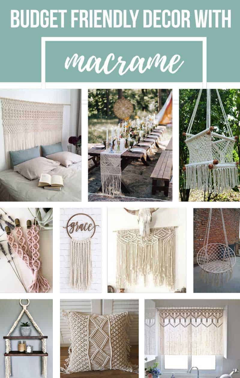 Photo collage of macrame decor items with text overlay that says budget friendly decor with macrame