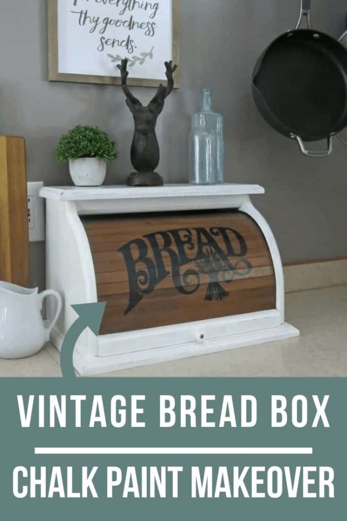 A vintage bread box painted with chalk paint sits on the kitchen counter, decorated with farmhouse style trinkets. Text overlay with an arrow pointing towards the bread box reads "vintage bread box chalk paint makeover"