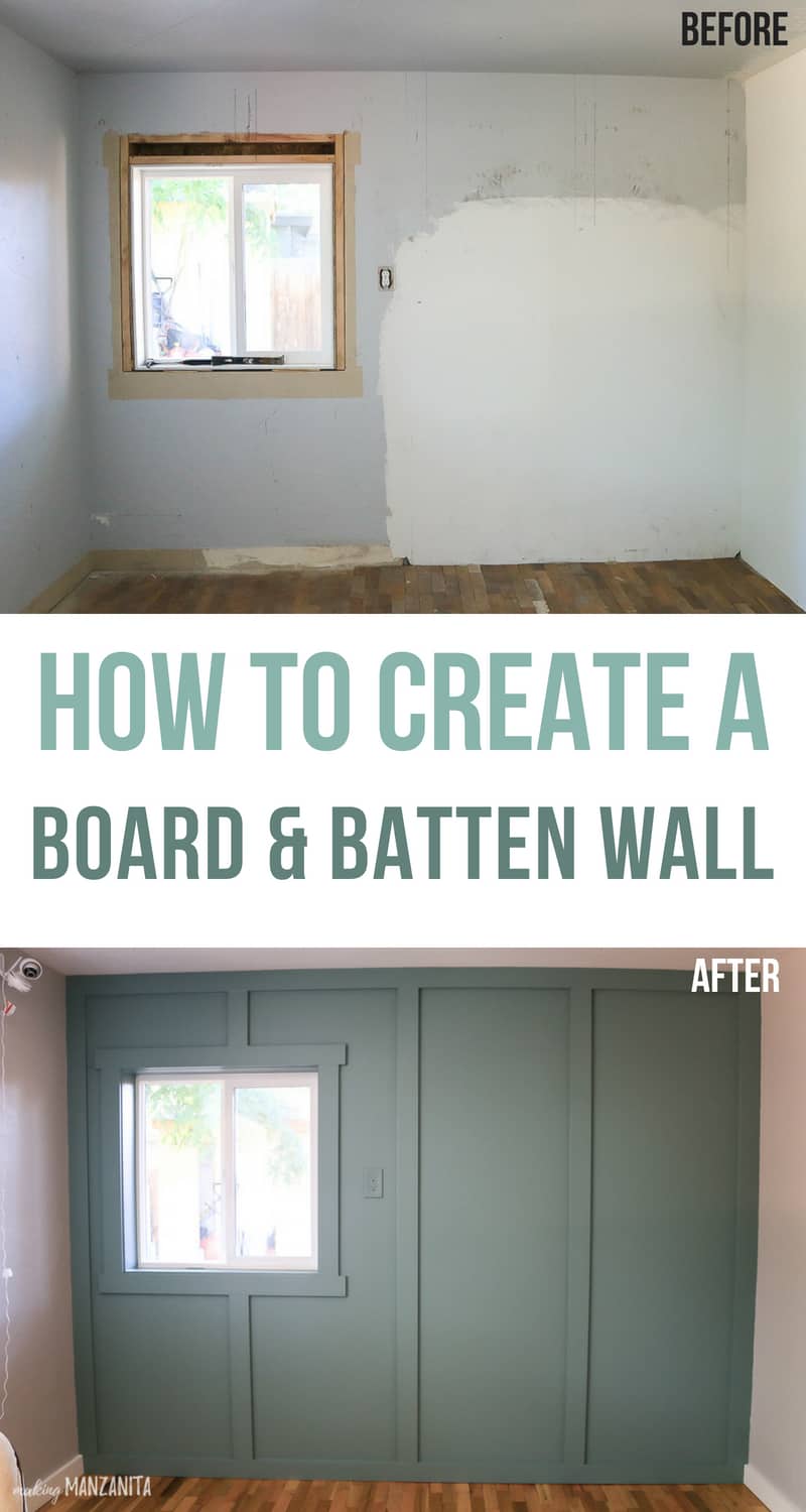 Before and after photos of board and batten accent wall with text overlay that says how to create a board and batten wall