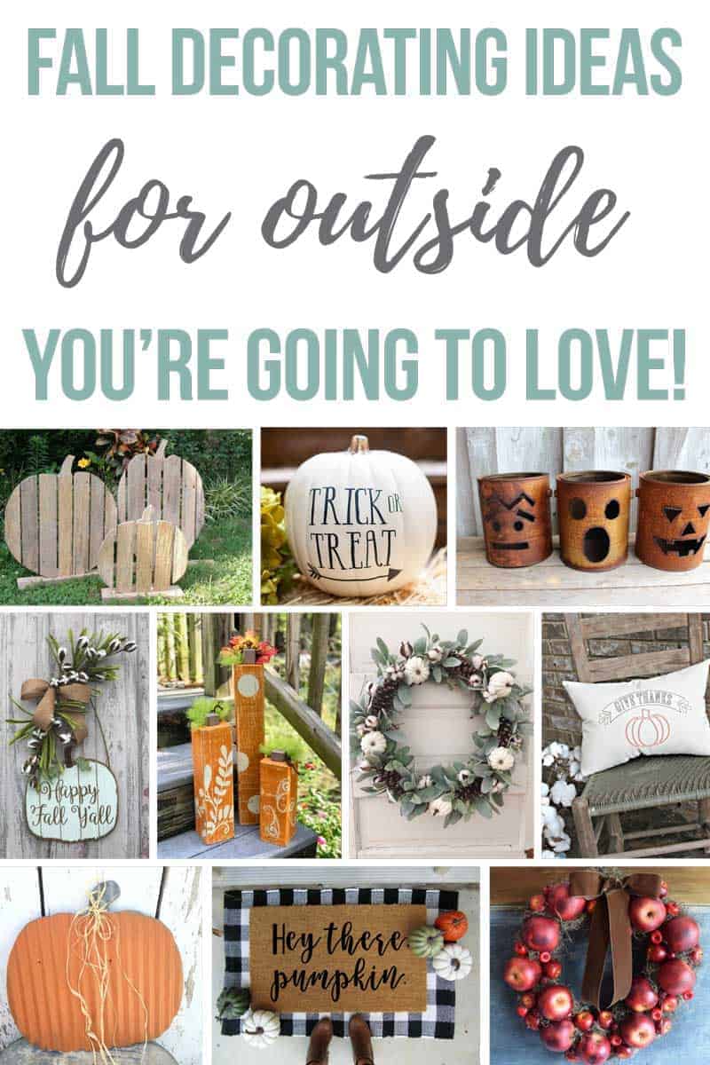 A collage of Fall decorations that are perfect for outdoor decor and fall porches. Text overlay reads "fall decorating ideas for outside you're going to love"