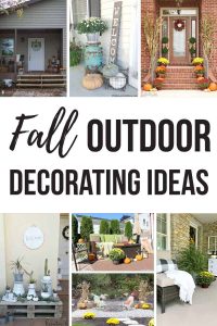 picture of decorated outdoor with text overly saying fall outdoor decorating ideas