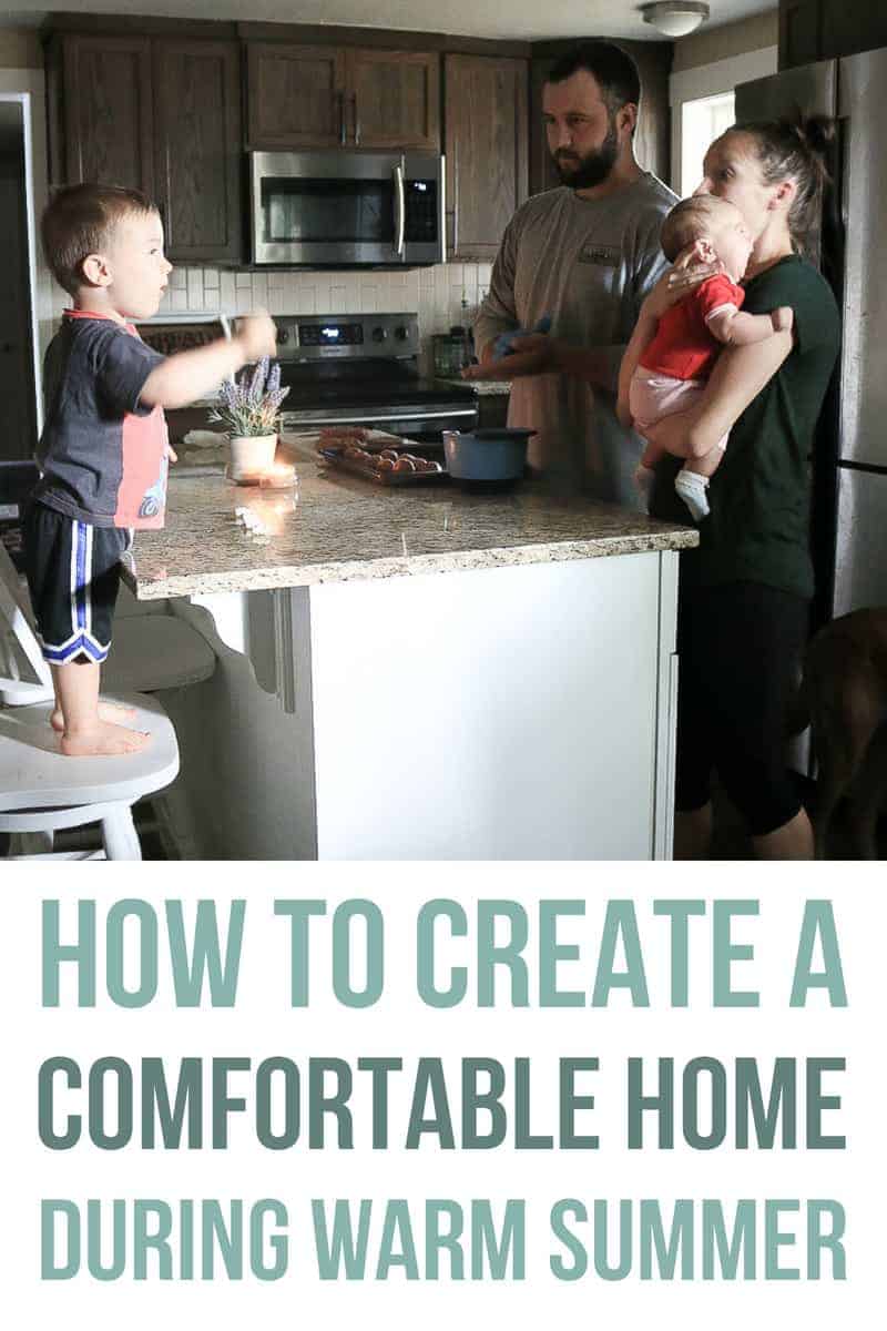 Family centered around kitchen island with text overlay that says how to create a comfortable home during warm summer