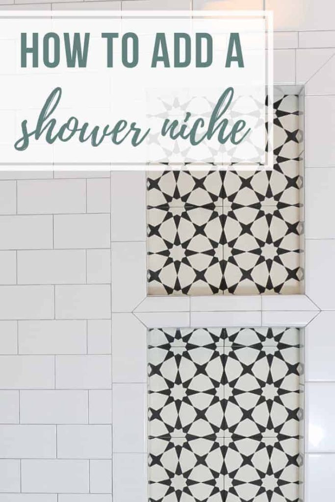 Shower Niche Installation Tips and Tricks - Making Manzanita