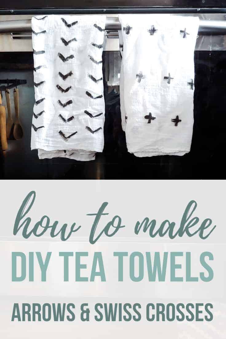 Two white custom tea towels hang on an oven door handle. The tea towel on right is stamped with rows of black arrows, and the towel on the left has rows of black swiss crosses. Text across the bottom of the image reads "how to make DIY tea towels: arrows & swiss crosses"
