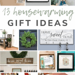 Collage of house warming presents with text overlay that says 13 housewarming gift ideas