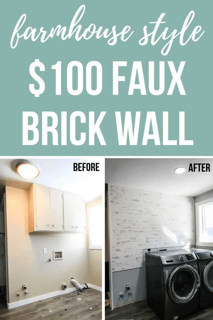 Before and after pictures side by side of a fake brick wall added to a laundry room with text overlay that says farmhouse style 0 faux brick wall