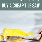 Close up side view of a wet tile saw with blurred background with text overlay that says why you shouldn't buy a cheap tile saw