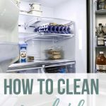 Clean refrigerator photo with text overlay that says How to Clean Your Fridge
