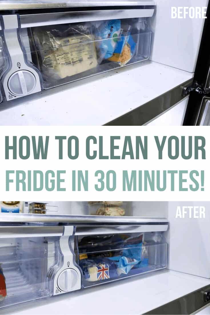 Collage of the before and after picture of refrigerator clean out with text overlay that says How to Clean Your Fridge in 30 Minutes.