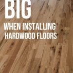 Photo of cheap hardwood flooring with text overlay that says How to Save Big When Installing Hardwood Floors.