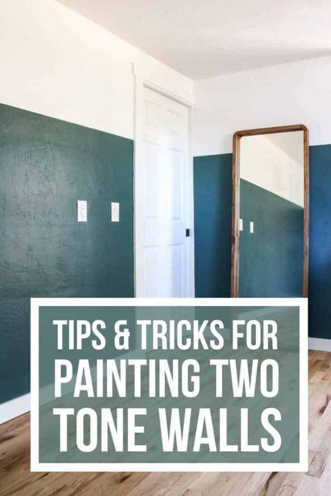After outcome of how to paint straight lines on the walls with text overlay that says Tips & Tricks For Painting Two Tone Walls