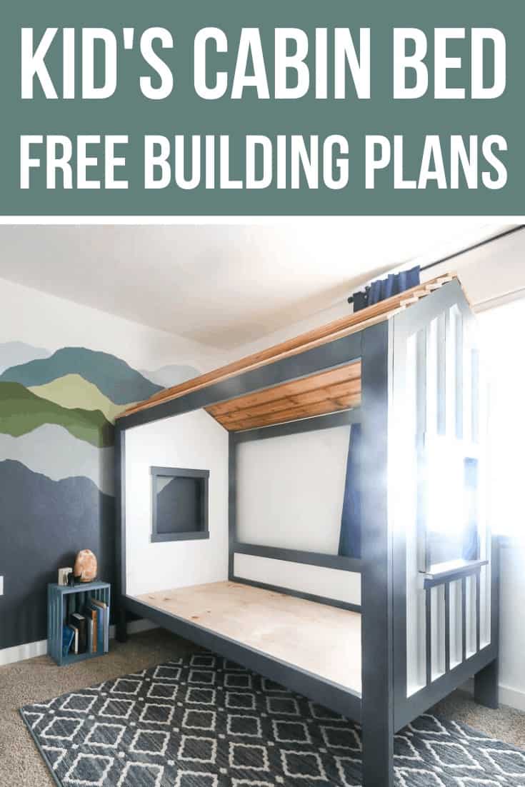 How to Make a DIY Kids Cabin Bed - Free Wood Working Plans Included!