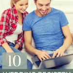 Shows a young couple sitting down in causal clothes looking at a laptop and text says 10 wedding registry stores (with perks)