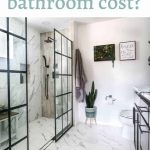 View of bathroom with marble tile and black glass doors and window in shower. There is a text at the top that says " How much did this bathroom cost?"
