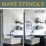 A before and after picture of a farmhouse laundry room with white walls with black writing stenciled on and on top its says Want to Stencil on Your Wall? Learn How to Make Stencils