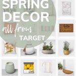 Collage of colorful and trendy home decor accents in a grid format with text overlay that says spring decor all from target