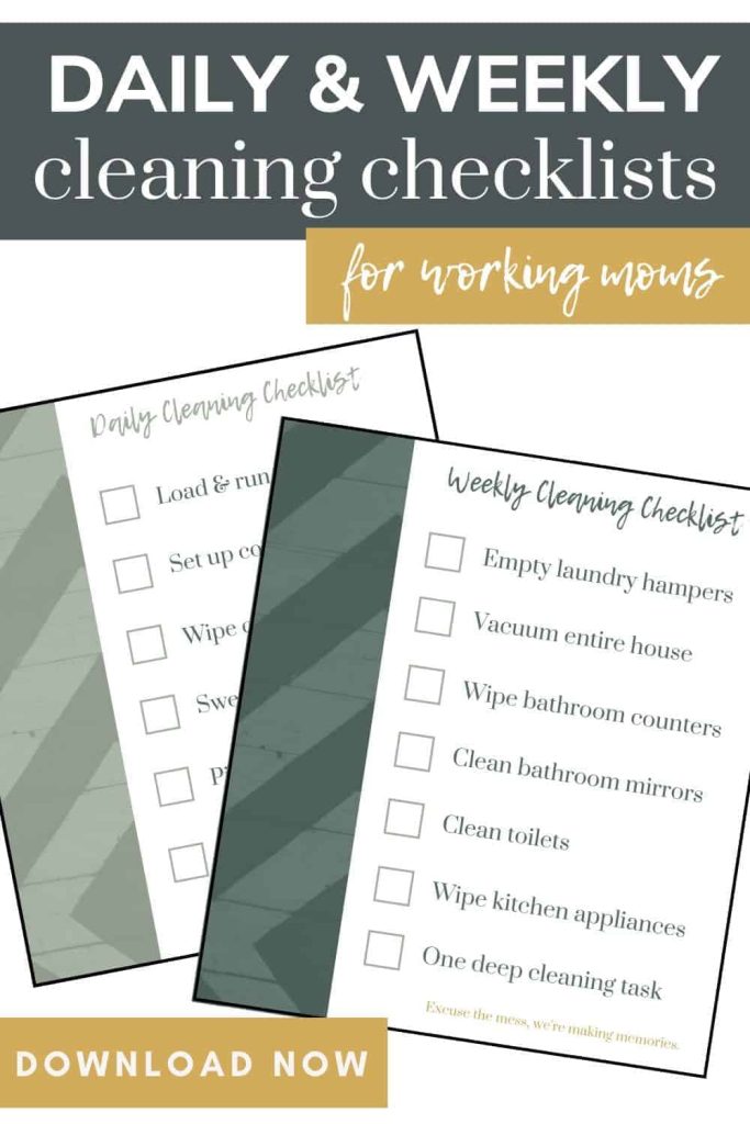 shows two checklists of daily and weekly cleaning tasks with overlay texts that say daily and weekly cleaning checklists for working moms
