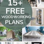 Shows a variety of 8 woodworking projects with overlay text that says 15+ free woodworking plans