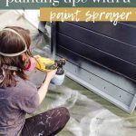 Woman holding Wagner Flexio 3000 paint sprayer and applying black paint to wood with text overlay that says outdoor wood painting tips with a paint sprayer