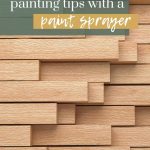 Background showing various wood stacked up with text overlay that says outdoor wood painting with a paint sprayer